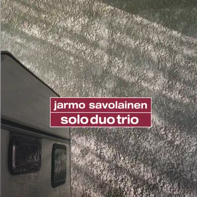 Ascolta 'soloduotrio' di Jarmo Savolainen