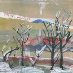 Different Stripe - Cheryl Wheeler