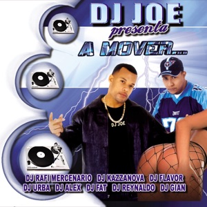 DJ Joe Presenta a Mover...