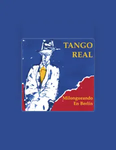 Escucha a Tango Real, mira vídeos musicales, lee la biografía, consulta fechas de giras y mucho más.