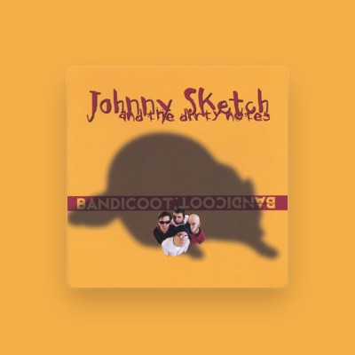 Listen to Johnny Sketch and the Dirty Notes, watch music videos, read bio, see tour dates & more!