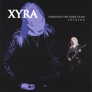 descargar álbum Xyra - Through The Dark Glass Shining