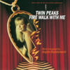 Twin Peaks: Fire Walk With Me (Soundtrack from the Motion Picture) - Angelo Badalamenti