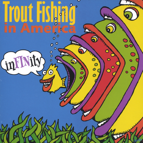 Trout Fishing In America - Why I Pack My Lunch - Ouvir Música