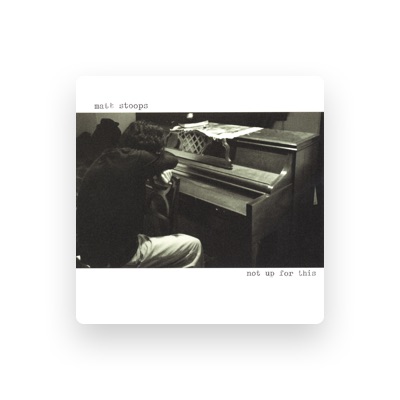Listen to Matt Stoops, watch music videos, read bio, see tour dates & more!