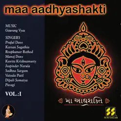Maa Aadhyashakti Vol 1 - Kavita Krishnamurthy Maa Aadhyashakti Vol 1 - Kavita Krishnamurthy