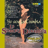Yo Soy la Cumbia - La Sonora Dinamita