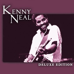 Deluxe Edition: Kenny Neal