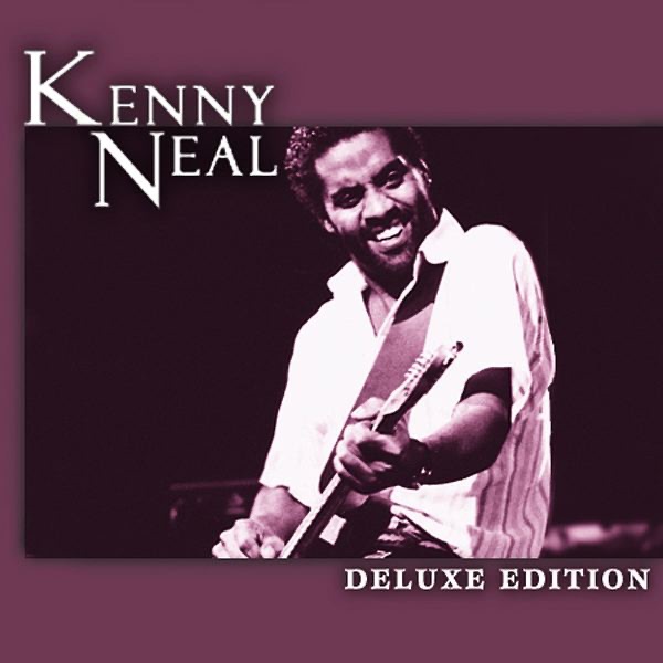 Deluxe Edition: Kenny Neal