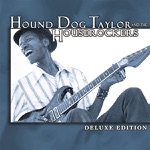 Hound Dog Taylor - Give Me Back My Wig