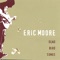 1910 - Eric Moore lyrics