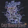 The Lizards - Cold Blooded Kings