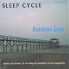 Brannan Lane - Sleep Spindles (stage One)