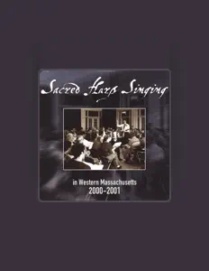 Ascolta Western Massachusetts Sacred Harp Convention, guarda video musicali, leggi la biografia, vedi le date del tour & altro!