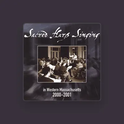 Listen to Western Massachusetts Sacred Harp Convention, watch music videos, read bio, see tour dates & more!
