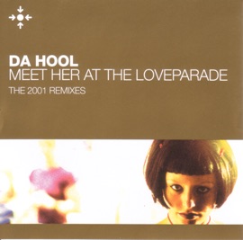 Meet Her At the Loveparade (Hooligan's 2001 Radio Edit) Da Hool