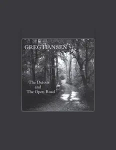 Greg Hansenを聴いたり、ミュージックビデオを鑑賞したり、経歴やツアー日程などを確認したりしましょう！