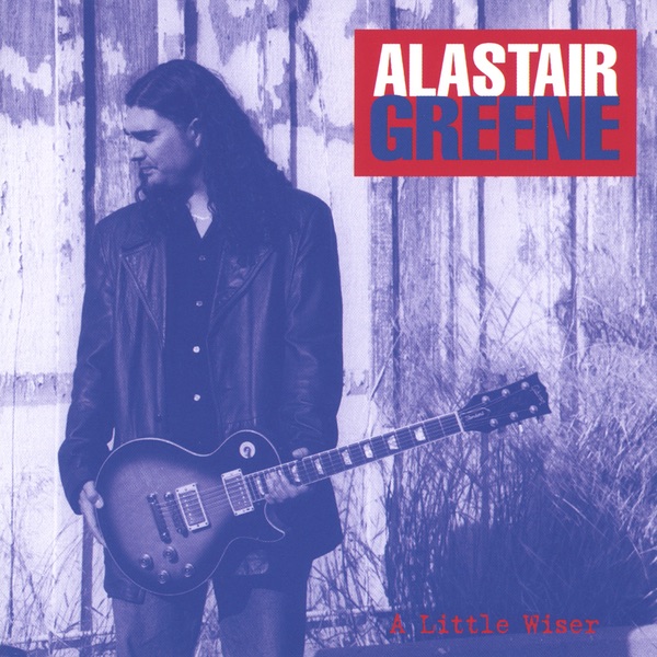 A Little Wiser by Alastair Greene album cover