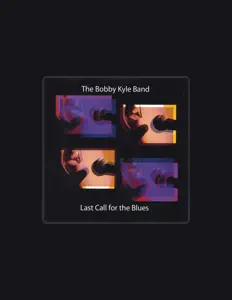 Poslechněte si interpreta The Bobby Kyle Band, sledujte hudební videa, přečtěte si životopis, podívejte se na data turné a další informace.