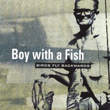 Boy With A Fish - Sometimes