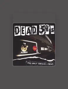 Listen to Dead 50's, watch music videos, read bio, see tour dates & more!
