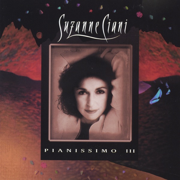 Обложка альбома «Pianissimo III» — Suzanne Ciani