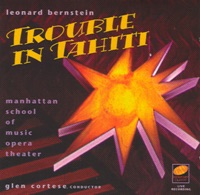 Leonard Bernstein: Trouble In Tahiti - Elizabeth Shammash, Glen Barton Cortese & Manhattan School of Music Opera Theater