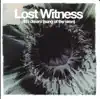 Lost Witness - Did I Dream (Song of the Siren) (Original 2002)