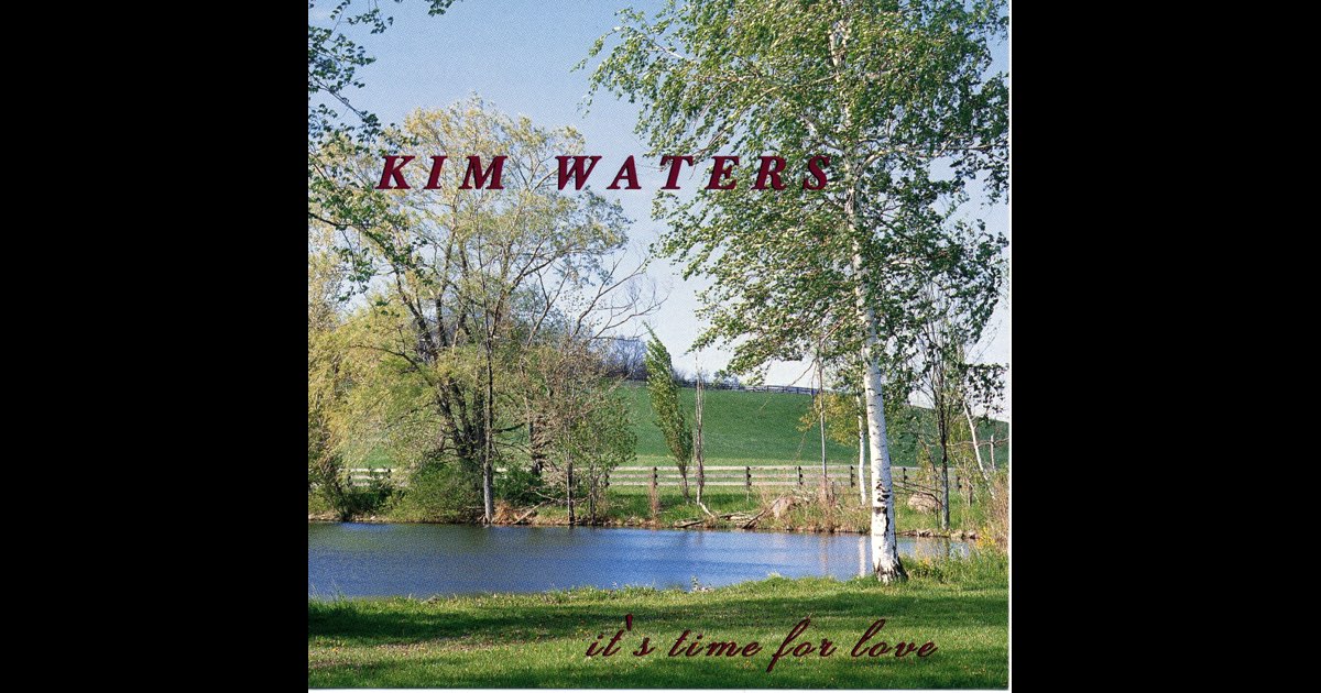It's Time for Love - Kim Waters