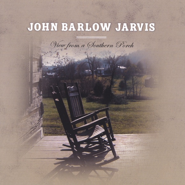 John Barlow Jarvis - Up From the Valley