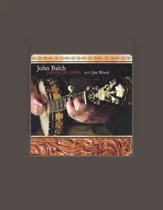 Listen to John Balch, watch music videos, read bio, see tour dates & more!