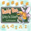 Buddy Bee Goes to School