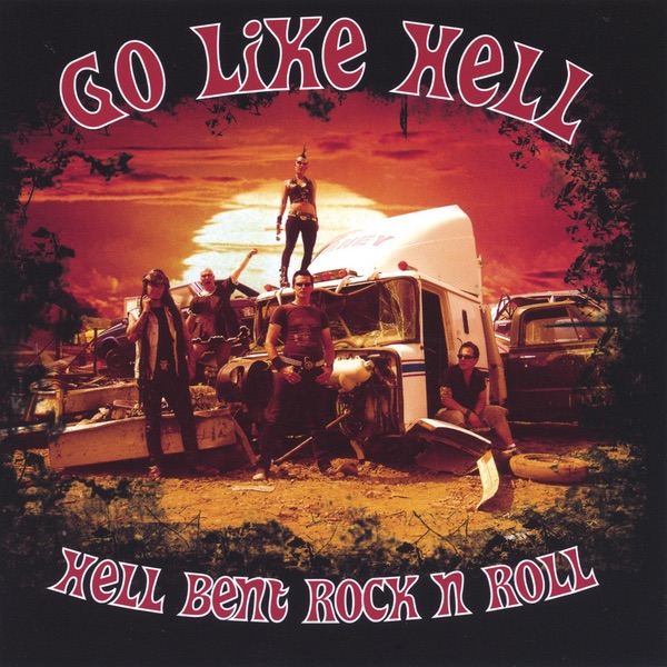 Hell Bent Rock N Roll