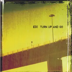 Turn Up and Go - Edi Turn Up and Go - Edi