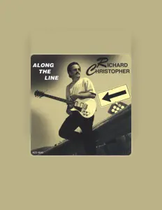 Escucha a Richard Christopher, mira videos musicales, lee su biografía, consulta las fechas de las gira y más.