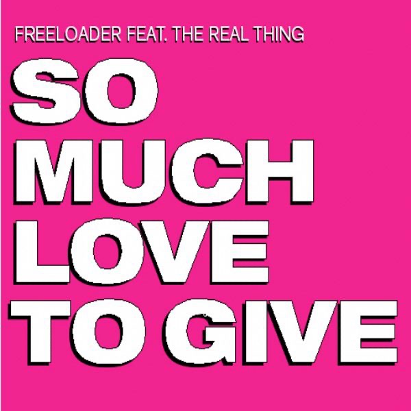 So Much Love to Give