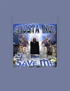 Gangsta Nuttを聴いたり、ミュージックビデオを鑑賞したり、経歴やツアー日程などを確認したりしましょう！
