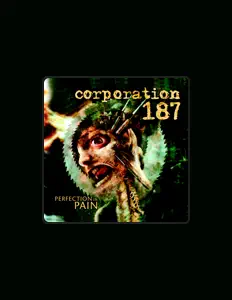 Corporation 187を聴いたり、ミュージックビデオを鑑賞したり、経歴やツアー日程などを確認したりしましょう！
