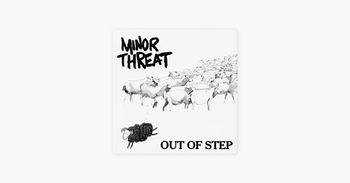 Out of Step - Album by Minor Threat - Apple Music