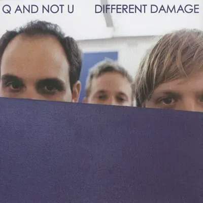 Different Damage - Q and Not U Different Damage - Q and Not U