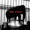 The Evens - All These Governors