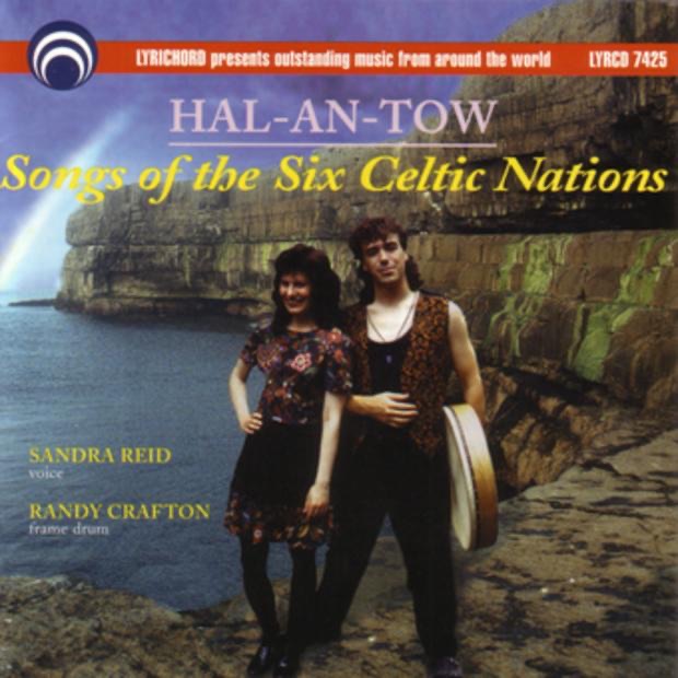 Hal-An-Tow: Songs of the Six Celtic Nations