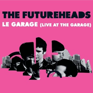 Le Garage (Live At the Garage) - Single