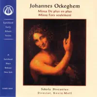 Missa De Plus en Plus: V. Agnus Dei — Schola Discantus