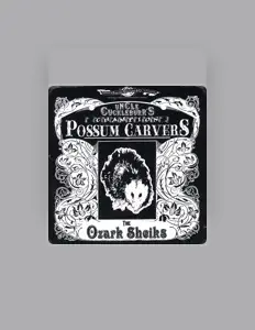 Écoutez Uncle Cuckleburr's Champion Possum Carvers, regardez des vidéoclips, lisez la biographie, consultez les dates de tournée et plus encore !