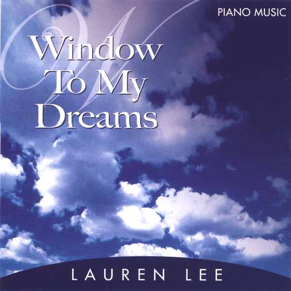 Window To My Dreams