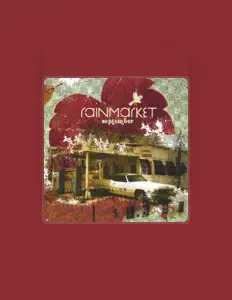 聆聽 Rainmarket、觀看音樂影片、閱讀小傳、查看巡演日期等！