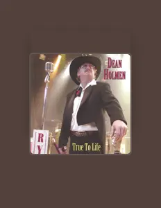 Hör dir Dean Holmen an, schau dir Musikvideos an, lies die Biografie, finde Tourdaten und mehr!