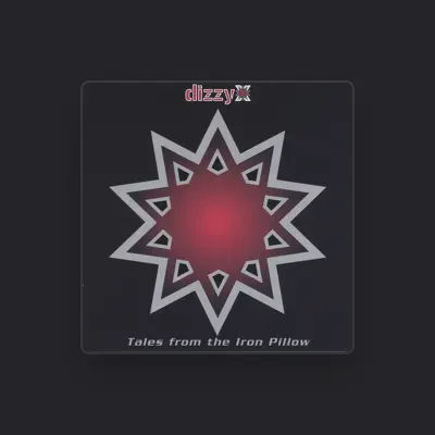 Listen to Dizzy X, watch music videos, read bio, see tour dates & more!