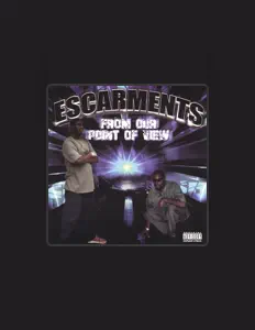 Escucha a Escarments, mira videos musicales, lee su biografía, consulta las fechas de las gira y más.